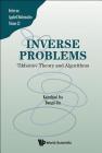 Inverse Problems: Tikhonov Theory and Algorithms (Applied Mathematics #22) Cover Image