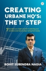 Creating Urbane HQ's: The 1st Step By Surendra Rohit Nagia Cover Image