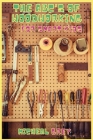 The ABC's of Woodworking for Smart Kids: Mind-blowing DIY Project Ideas to become a Little Master in Carving and Woodworking. A Beginners Guide to Lea Cover Image
