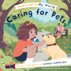 Caring for Pets By Carron Brown, Vanya Liang (Illustrator) Cover Image