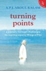 Turning Points: A Journey Through Challenges By A. P. J. Abdul Kalam Cover Image