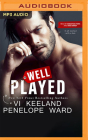 Well Played By VI Keeland, Penelope Ward, Sebastian York (Read by) Cover Image