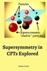 Supersymmetry in CFTs Explored Cover Image
