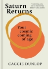 Saturn Returns: Your cosmic coming of age Cover Image