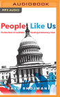 People Like Us: The New Wave of Candidates Knocking at Democracy's Door Cover Image