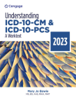 Understanding ICD-10-CM and ICD-10-Pcs: A Worktext, 2023 Edition (Mindtap Course List) Cover Image