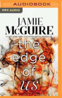 The Edge of Us By Jamie McGuire, Virginia Rose (Read by), Jean-Paul Mordrake (Read by) Cover Image