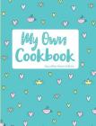 My Own Cookbook Aqua Blue Hearts Edition Cover Image
