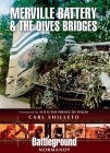 Merville Battery & the Dives Bridges (Battleground Normandy) By Carl Shilleto Cover Image