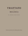 Trattato di Melodia del maestro Antoine Reicha By Lorenzo Ma Giorgi (Translator), Alberto Ao Giorgi, Antoine Reicha Cover Image