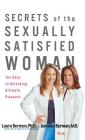 Secrets of the Sexually Satisfied Woman: Ten Keys to Unlocking Ultimate Pleasure Cover Image