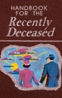 Handbook for the Recently Deceased: The Afterlife By Beetlejuice Journal &. Handbook Cover Image