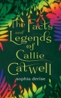 The Facts and Legends of Callie Catwell Cover Image