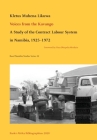 Voices from the Kavango: A Study of the Contract Labour System in Namibia, 1925-1972 (Basel Namibia Studies #22) By Kletus Likuwa Cover Image