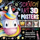 Scratch Art 3D Posters: Unicorn & Friends: Build and Scratch 4 Awesome Posters, Plus Extra Pages of Coloring Cover Image