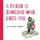 A Friend Is Someone Who Likes You Cover Image