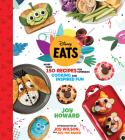 Disney Eats: More than 150 Recipes for Everyday Cooking and Inspired Fun Cover Image