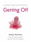 Getting Off: A Woman's Guide to Masturbation By Jamye Waxman Cover Image