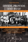 Divide, Provide and Rule: An Integrative History of Poverty Policy, Social Reform, and Social Policy in Hungary Under the Habsburg Monarchy Cover Image