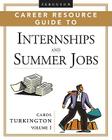 Ferguson Career Resource Guide to Internships and Summer Jobs, 2-Volume Set (Ferguson Career Resource Guide to Internships & Summer Jobs (2 Vols.) Cover Image