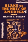 Blake: or; The Huts of America By Martin R. Delany Cover Image