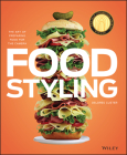 Food Styling: The Art of Preparing Food for the Camera Cover Image