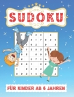 Sudoku Für Kinder ab 6 Jahren: 9x9 100 Sudoku Rätsel, level: leicht mit Lösungen. Tolles Geschenk für Mädchen und Jungen. By Semmer Press Cover Image