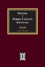 History of Perry County, Kentucky By Eunice T. Johnson Cover Image