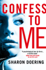 Confess to Me By Sharon Doering Cover Image