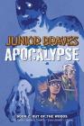 Junior Braves of the Apocalypse Vol. 2: Out of the Woods (Junior Braves of the Apocalypse #2) By Greg Smith, Michael Tanner, Zach Lehner (Illustrator) Cover Image