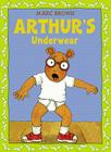 Arthur's Underwear By Marc Brown Cover Image