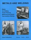 Metals and Welding By V. J. Morford, Thomas A. Hoerner, W. R. Anderson Cover Image