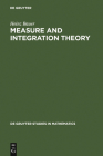 Measure and Integration Theory (de Gruyter Studies in Mathematics #26) Cover Image
