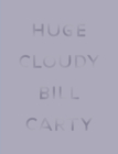 Huge Cloudy By Bill Carty Cover Image