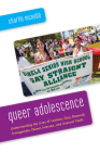 Queer Adolescence: Understanding the Lives of Lesbian, Gay, Bisexual, Transgender, Queer, Intersex, and Asexual Youth Cover Image