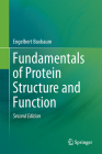 Fundamentals of Protein Structure and Function By Engelbert Buxbaum Cover Image