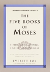 The Five Books of Moses: The Schocken Bible, Volume 1 By Dr. Everett Fox Cover Image