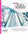 Foundation 3ds Max 8 Architectural Visualization: Cover Image