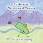 Picklepenny Wonders and Wanders Cover Image