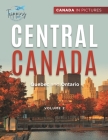 Canada In Pictures: Central Canada - Volume 2 - Quebec and Ontario Cover Image
