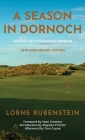A Season in Dornoch: 25th Anniversary Edition Cover Image
