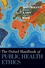 The Oxford Handbook of Public Health Ethics (Oxford Handbooks) Cover Image