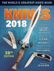 Knives 2018: The Worldas Greatest Knife Book By Joe Kertzman (Editor) Cover Image