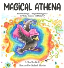 Magical Athena By Sha-Sha Dolly, Melinda Blevins (Illustrator) Cover Image