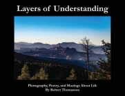 Layers of Understanding By Robert Thomasson Cover Image
