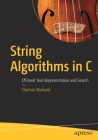 String Algorithms in C: Efficient Text Representation and Search Cover Image
