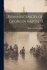 Reminiscences of Georgia Baptists By Shaler Granby Hillyer Cover Image