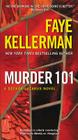 Murder 101: A Decker/Lazarus Novel (Decker/Lazarus Novels #22) Cover Image