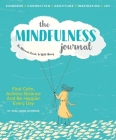 The Mindfulness Journal: The Ultimate Guide to Well-Being Cover Image