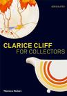 Clarice Cliff for Collectors By Greg Slater Cover Image